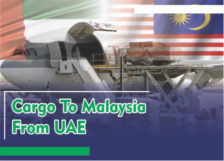 Cargo To Malaysia From UAE