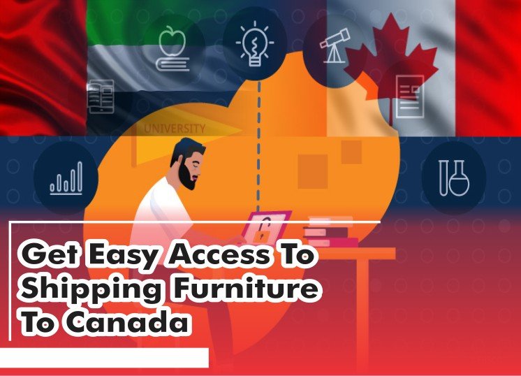 Get Easy Access To Shipping Furniture To Canada