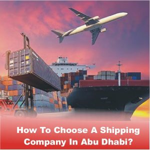 Shipping Company In Abu Dhabi