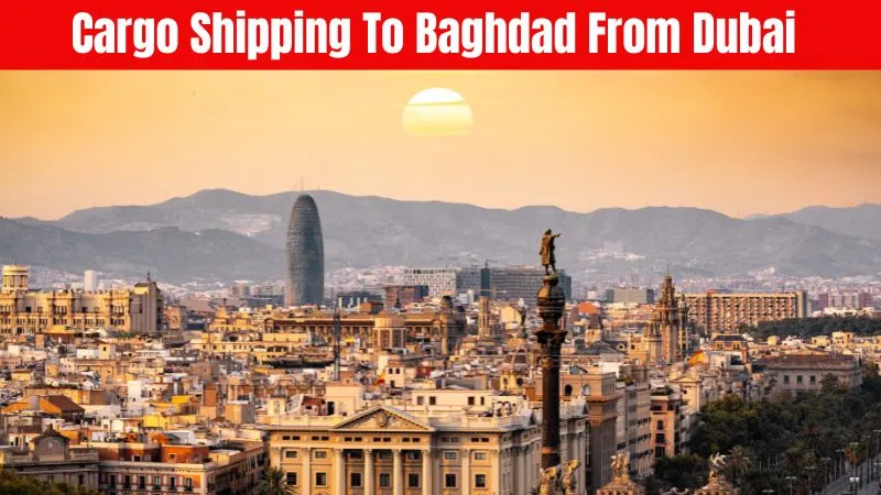 Cargo Shipping To Baghdad From Dubai
