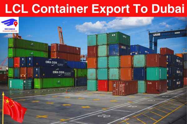 LCL Container Export To Dubai