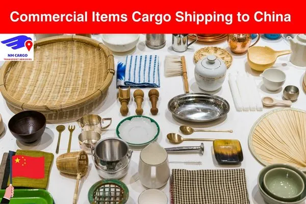 Commercial Items Cargo Shipping To China