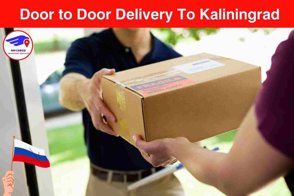 Door to Door Delivery To Kaliningrad From Dubai
