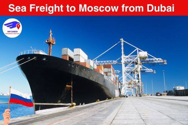 Sea Freight to Moscow from Dubai