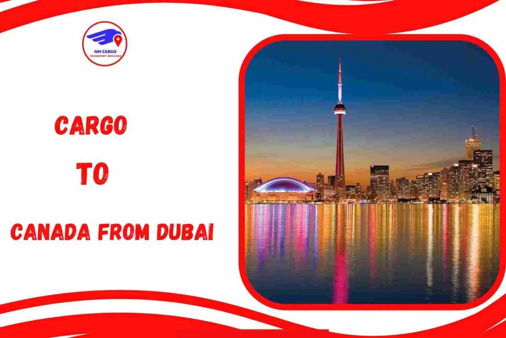 Cargo To Canada From Dubai