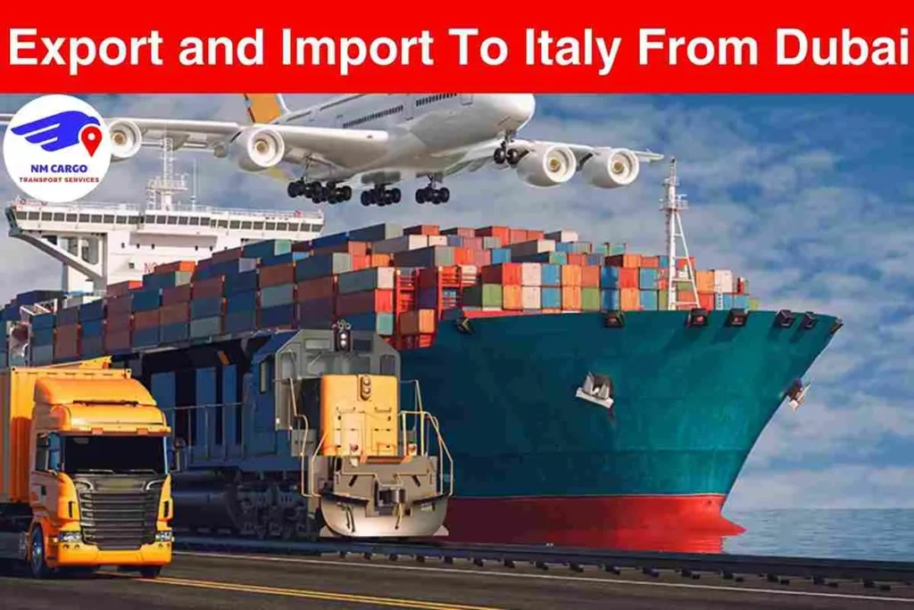 Export and Import To Italy From Dubai