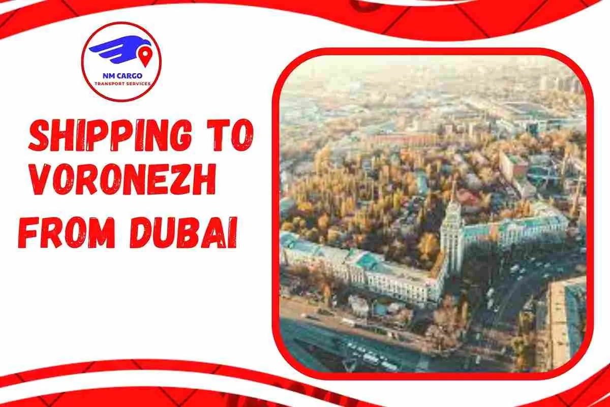 Shipping to Voronezh from Dubai