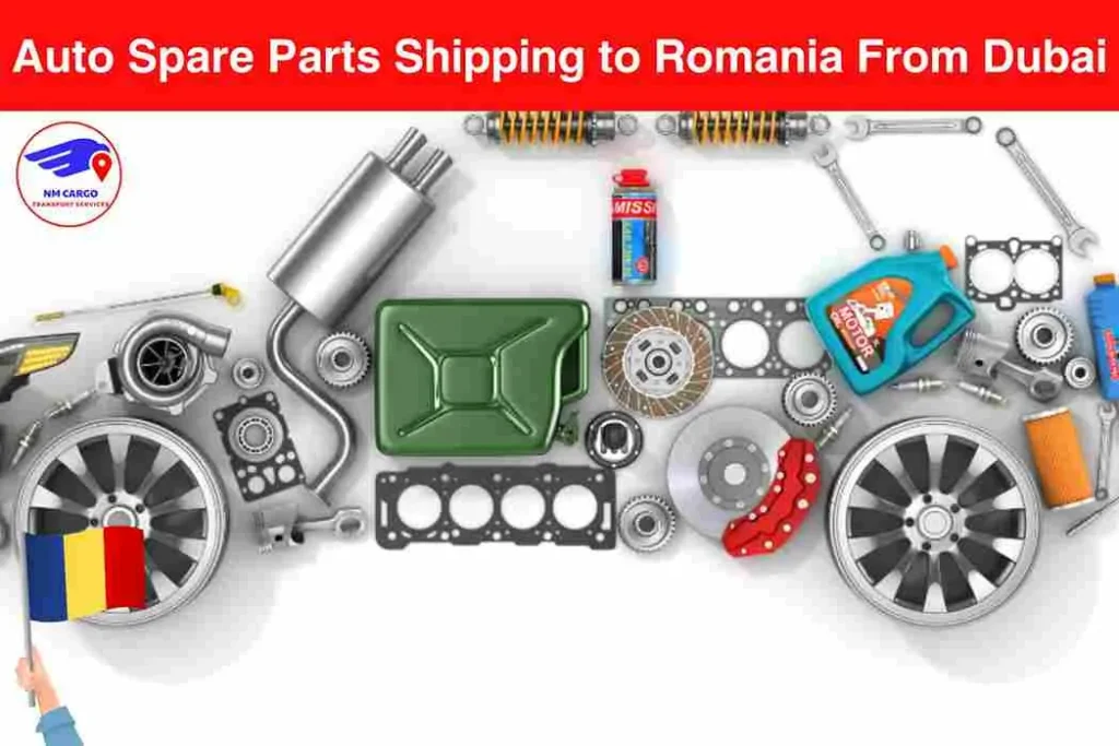 Auto Spare Parts Shipping to Romania From Dubai