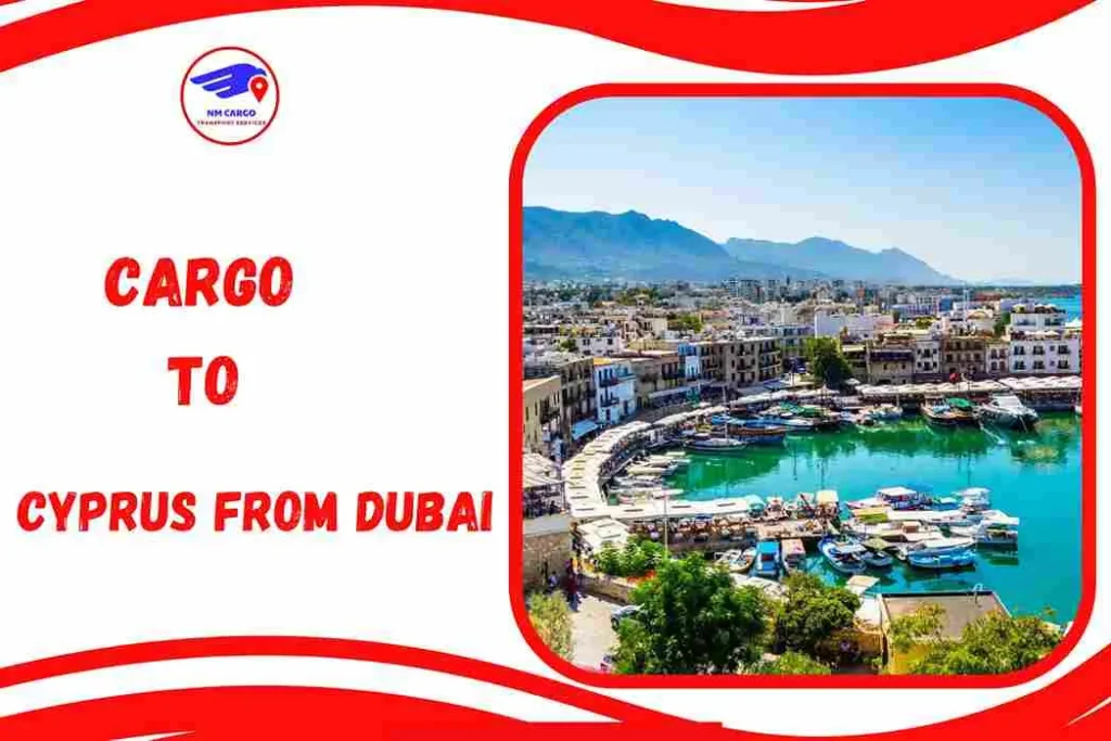 Cargo To Cyprus From Dubai