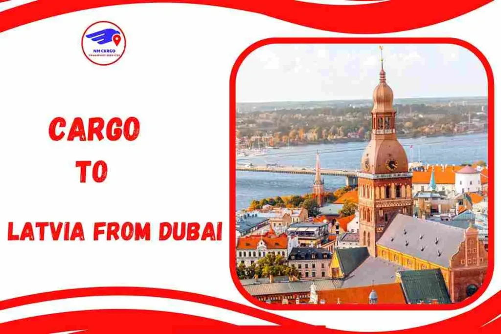 Cargo To Latvia From Dubai