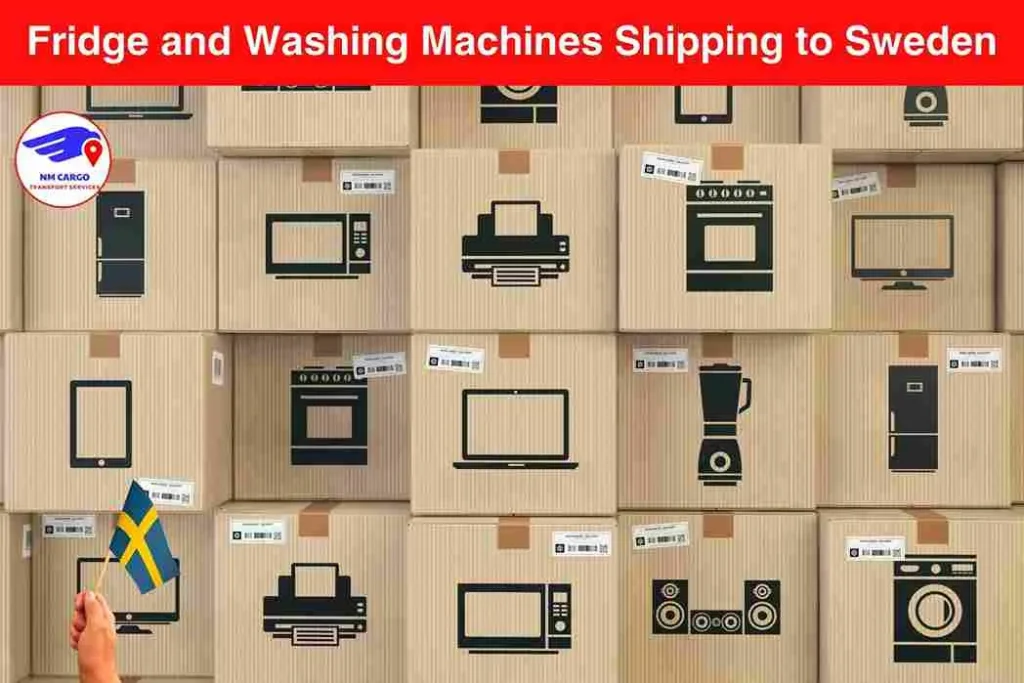 Fridge and Washing Machines Shipping to Sweden From Dubai