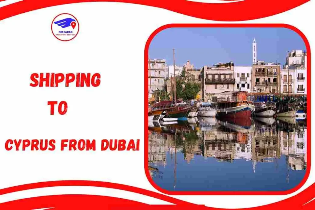 Shipping To Cyprus From Dubai