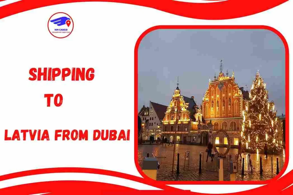 Shipping To Latvia From Dubai