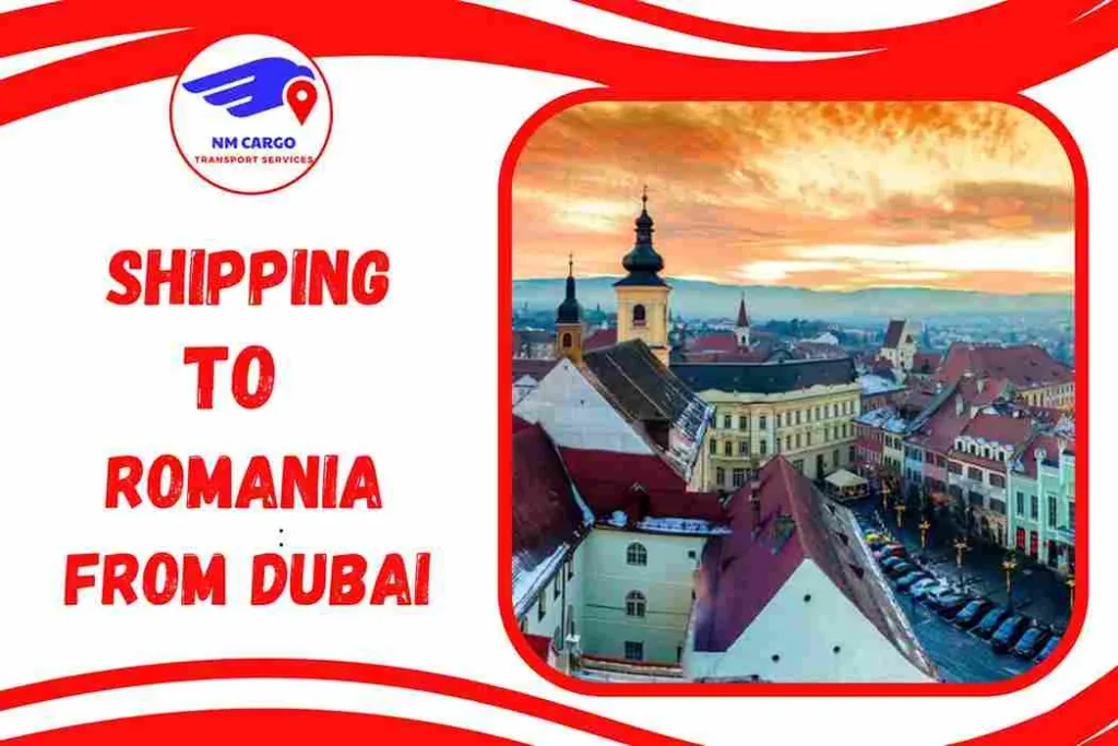 Shipping To Romania From Dubai