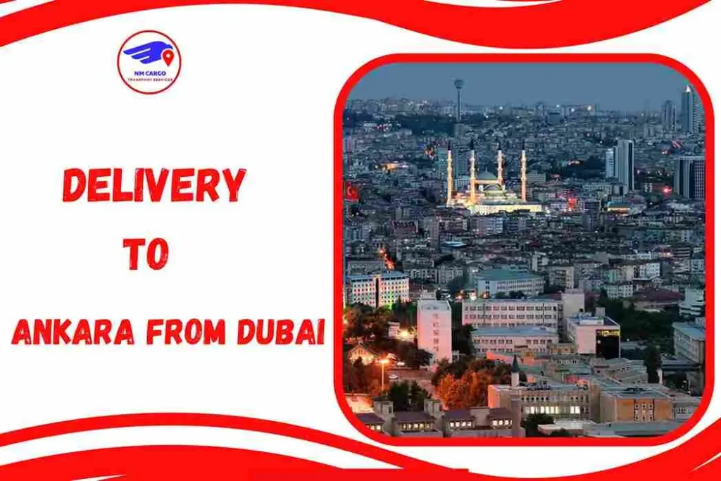 Delivery To Ankara From Dubai