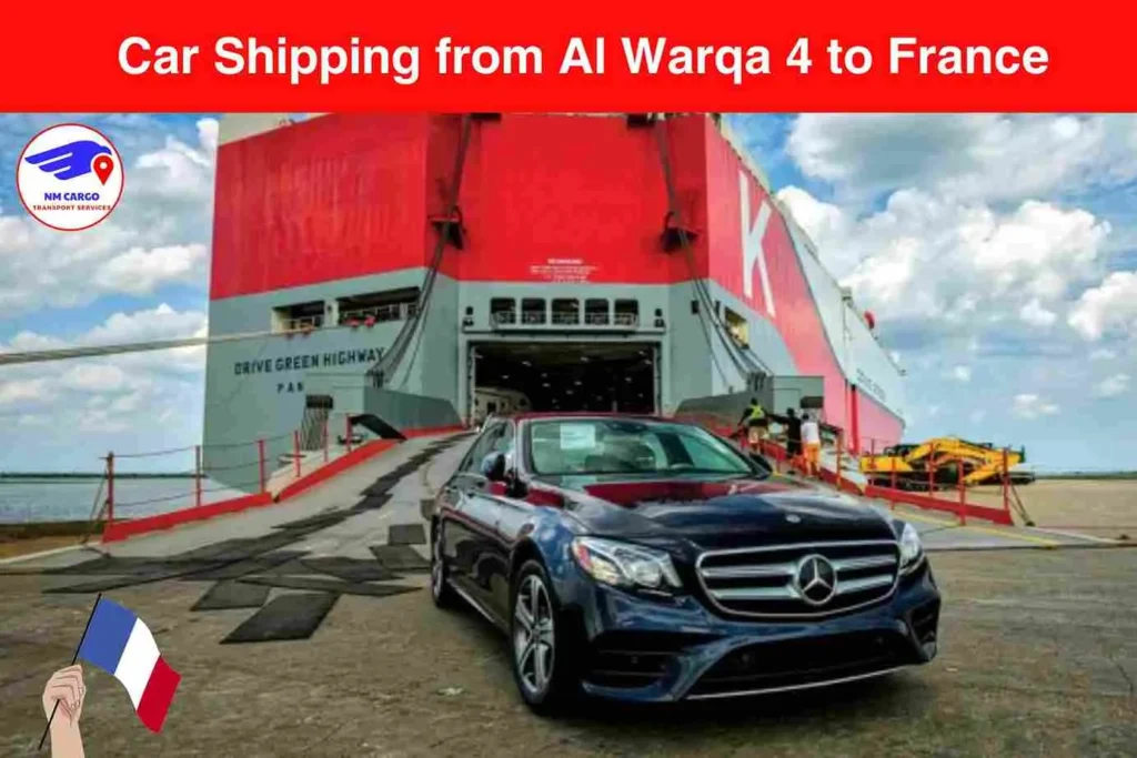 Car Shipping from Al Warqa 4 to France