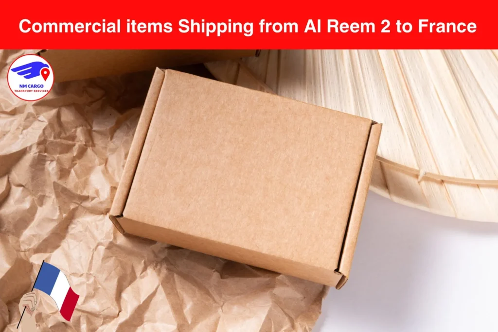 Commercial items Shipping from Al Reem 2 to France