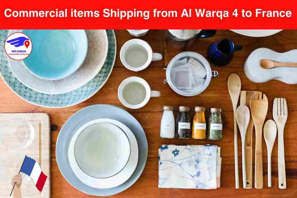Commercial items Shipping from Al Warqa 4 to France