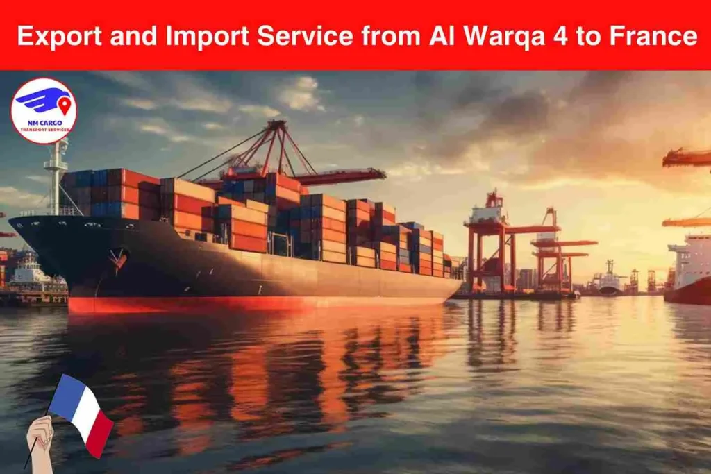 Export and Import Service from Al Warqa 4 to France