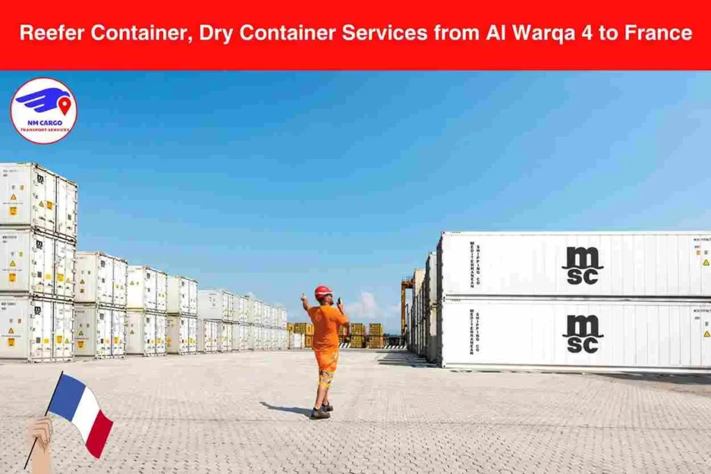 Reefer Container, Dry Container Services from Al Warqa 4 to France