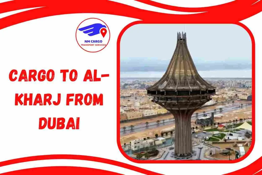 Cargo to Al-Kharj from Dubai