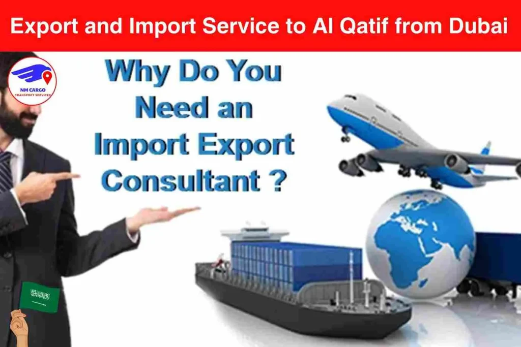 Export and Import Service to Al Qatif from Dubai​