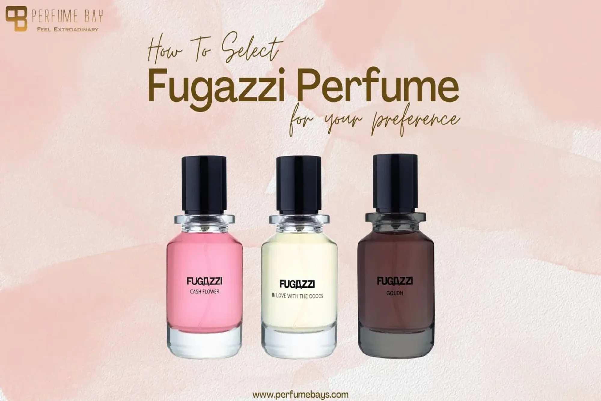 How to Select Fugazzi Perfume for Your Preference