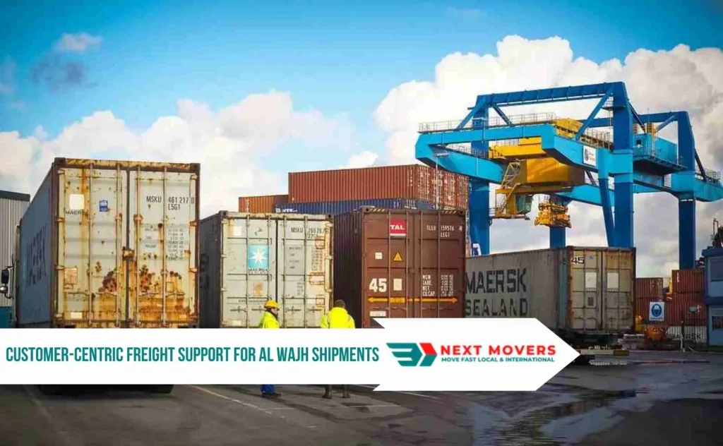 Customer-Centric Freight Support for Al Wajh Shipments