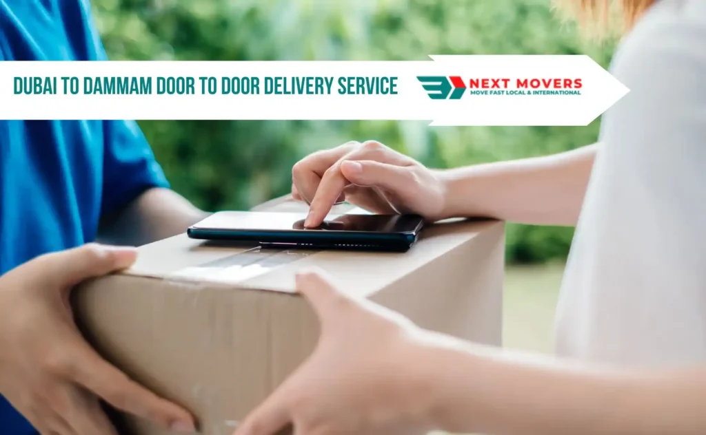 Dubai to Dammam Door to Door Delivery Service