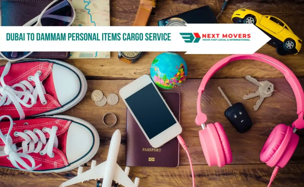 Dubai to Dammam Personal Items Cargo Service