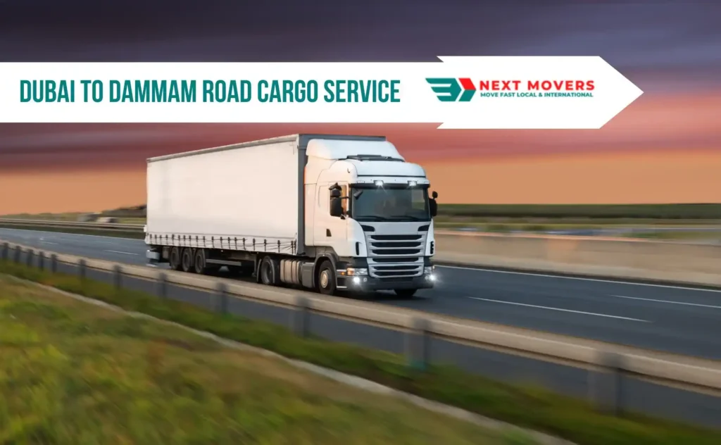 Dubai to Dammam Road Cargo Service