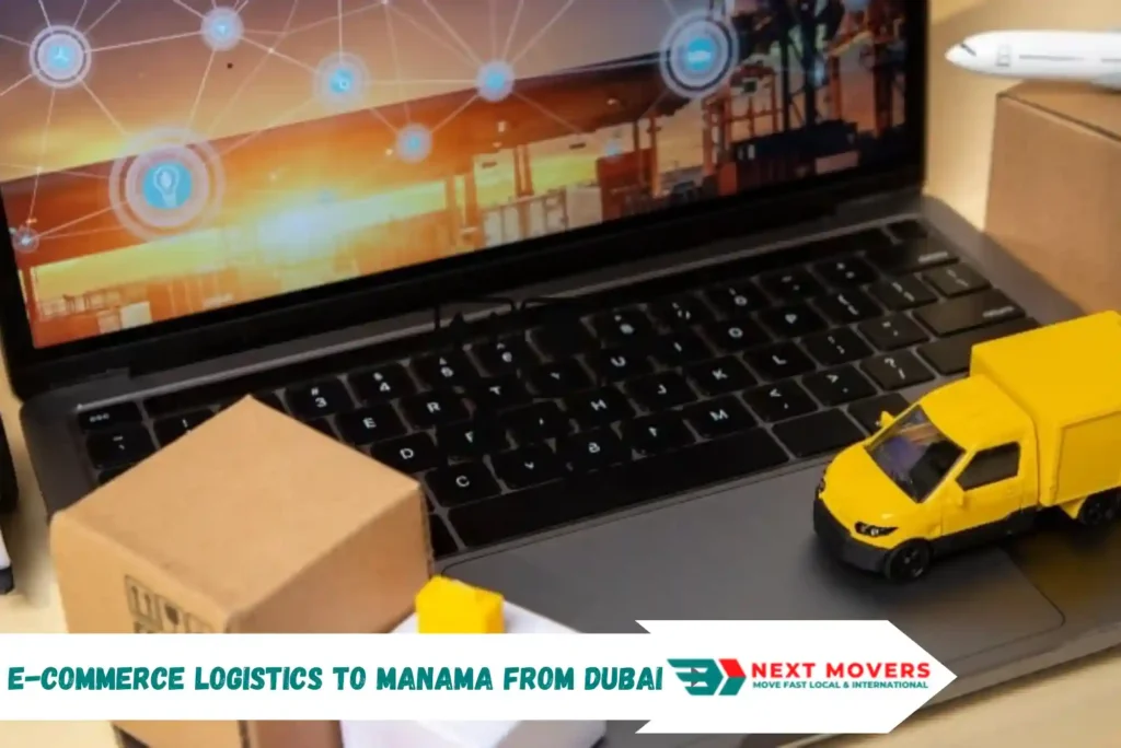 E-commerce Logistics to Manama From Dubai