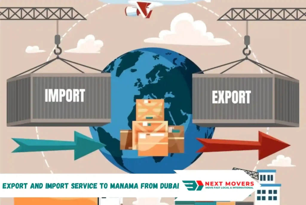 Export and Import Service to Manama From Dubai